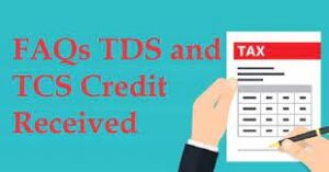 TDS and TCS Credit Received Return