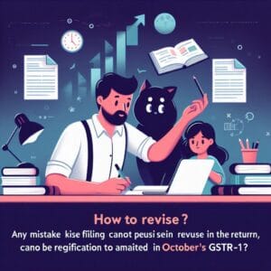 How To Revise GSTR - 1